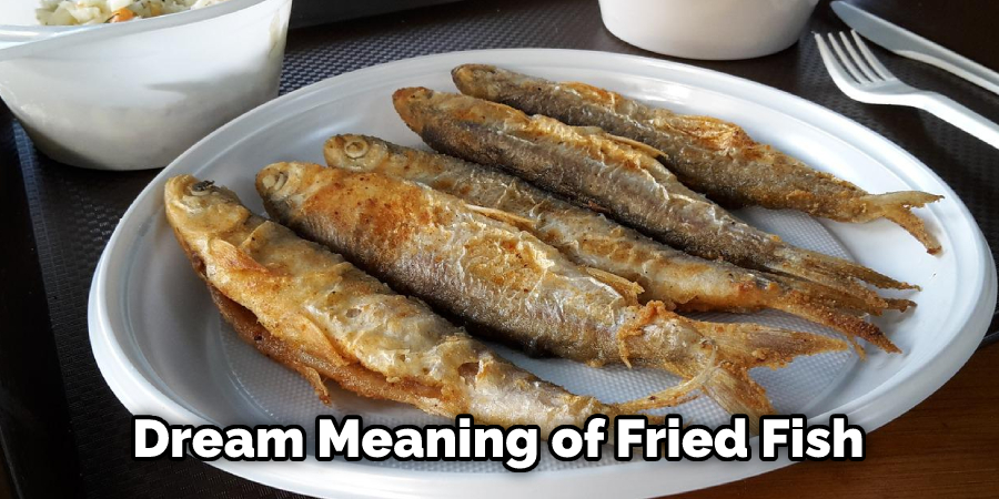 Dream Meaning of Fried Fish