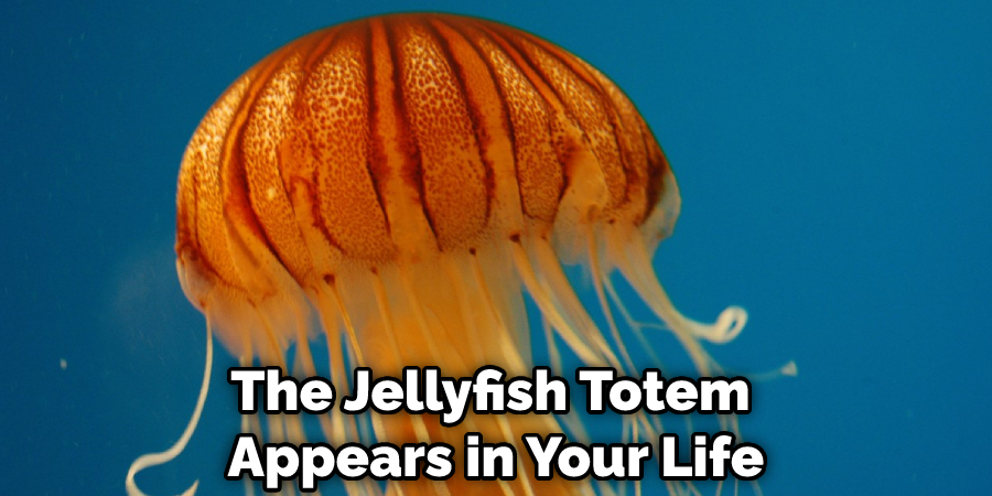 The Jellyfish Totem Appears in Your Life