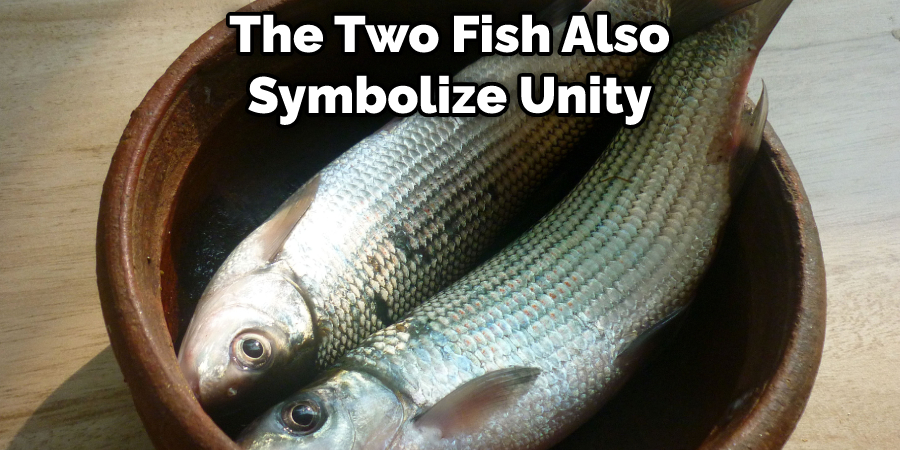 The Two Fish Also Symbolize Unity