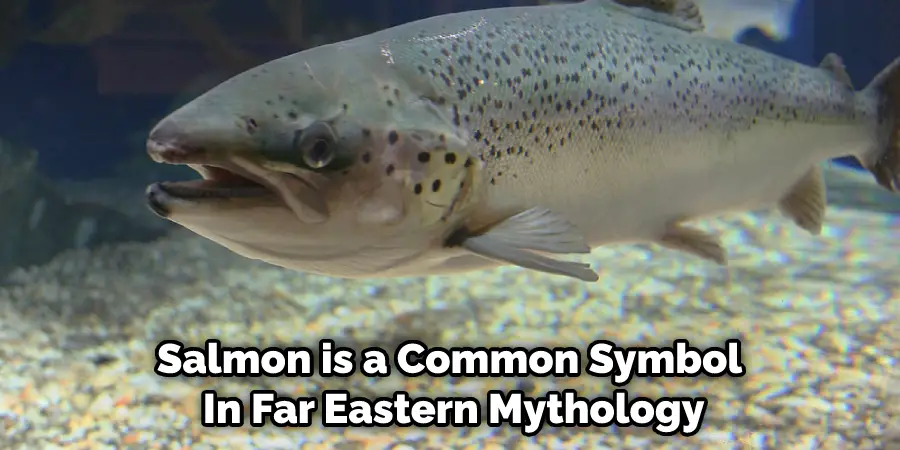 Salmon is a Common Symbol In Far Eastern Mythology