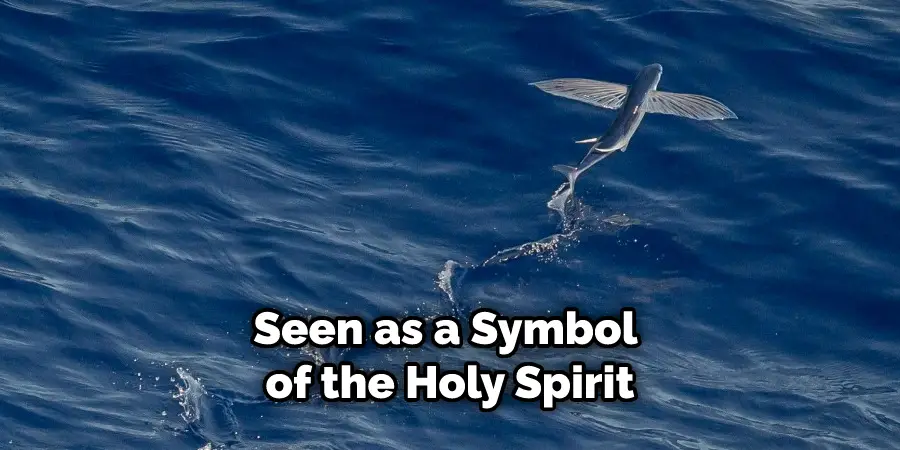 Seen as a Symbol  of the Holy Spirit