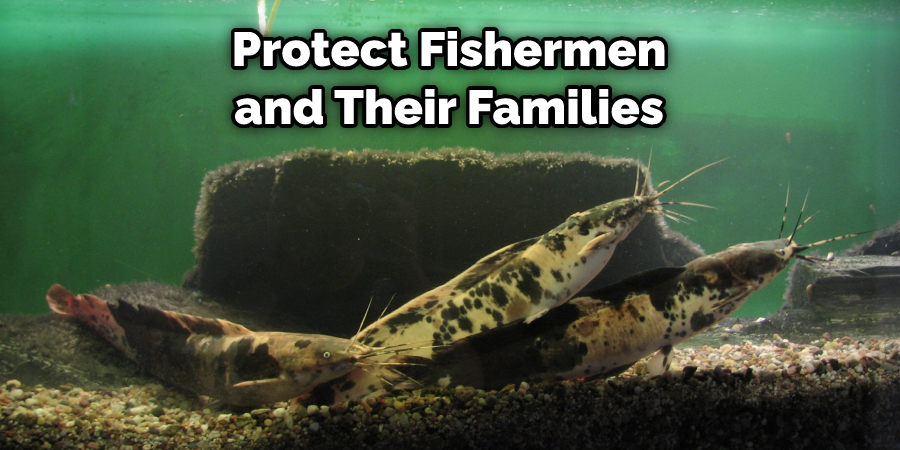 Protect Fishermen and Their Families