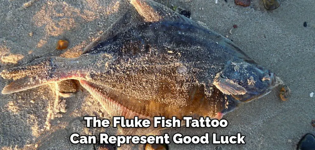 The Fluke Fish Tattoo Can Represent Good Luck