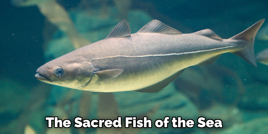 The Sacred Fish of the Sea