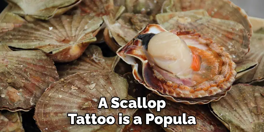 A Scallop Tattoo is a Popula