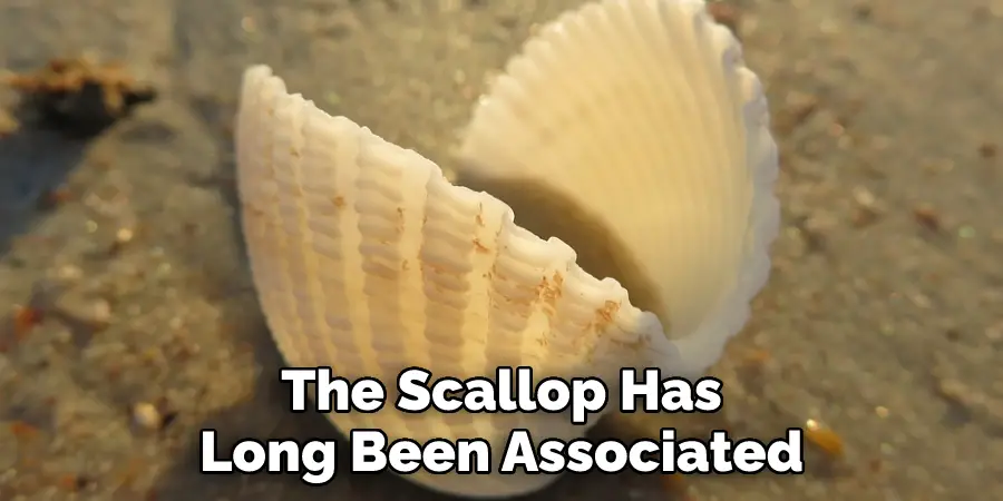 The Scallop Has Long Been Associated
