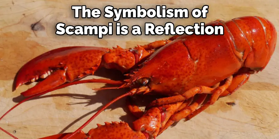 The Symbolism of Scampi is a Reflection