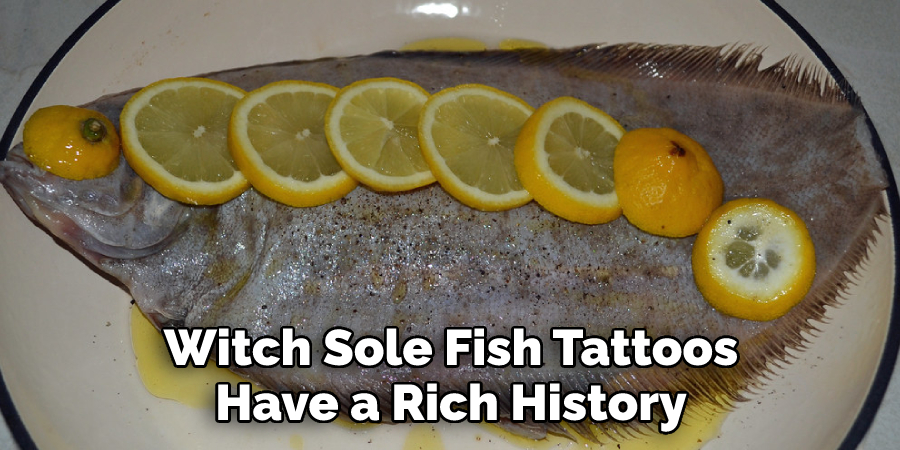 Witch Sole Fish Tattoos Have a Rich History