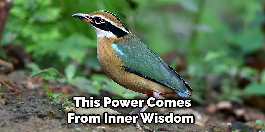 This Power Comes From Inner Wisdom 