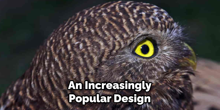 An Increasingly Popular Design