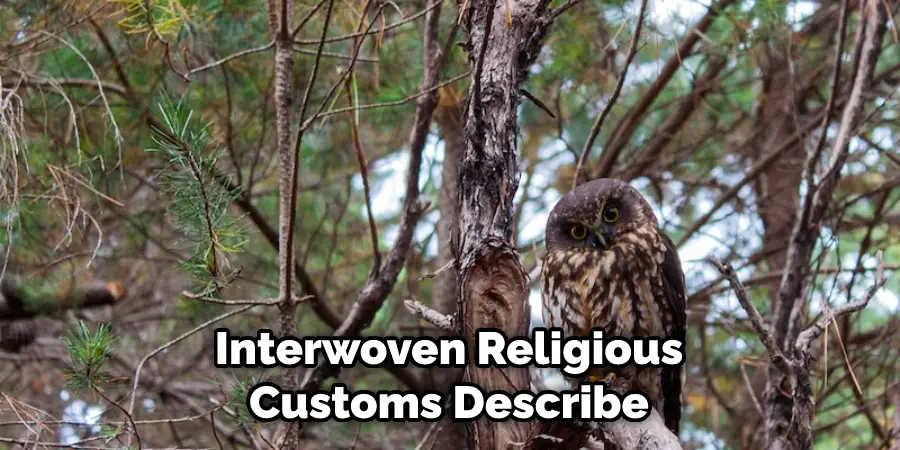 Interwoven Religious Customs Describe