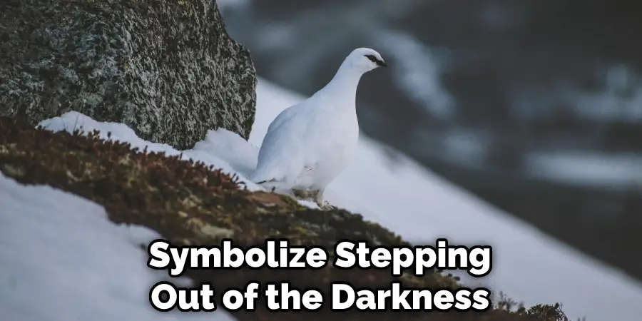 Symbolize Stepping Out of the Darkness
