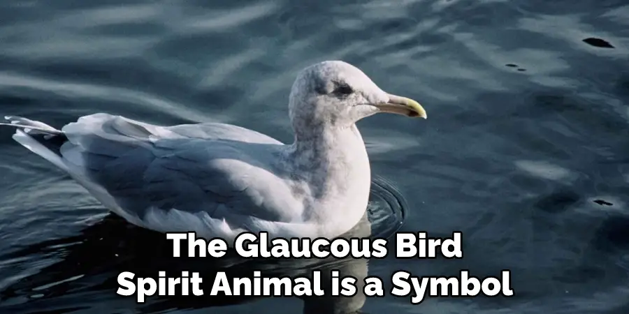 The Glaucous Bird Spirit Animal is a Symbol