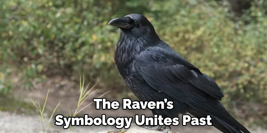 The Raven’s Symbology Unites Past