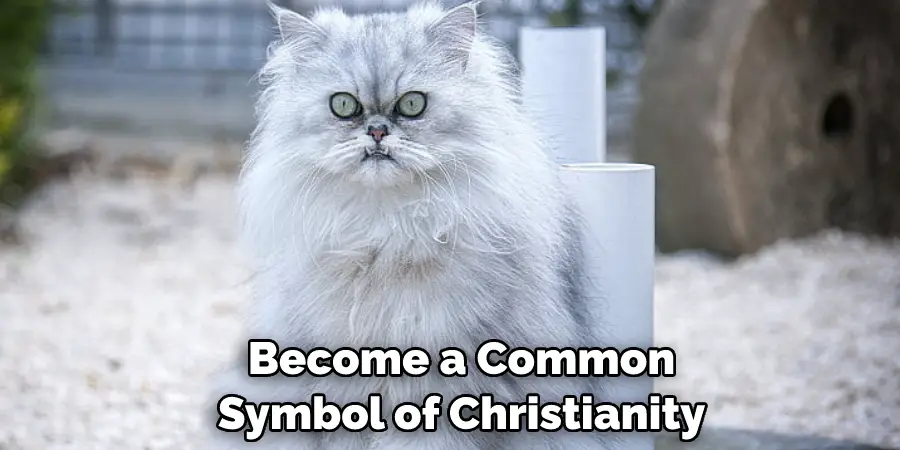  Become a Common Symbol of Christianity