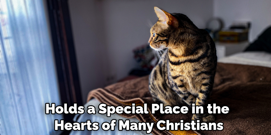 Holds a Special Place in the Hearts of Many Christians