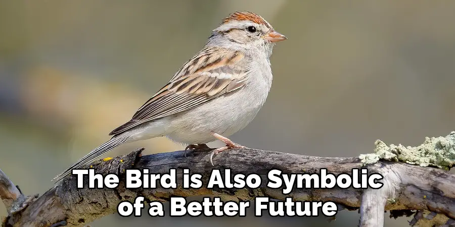 The Bird is Also Symbolic of a Better Future