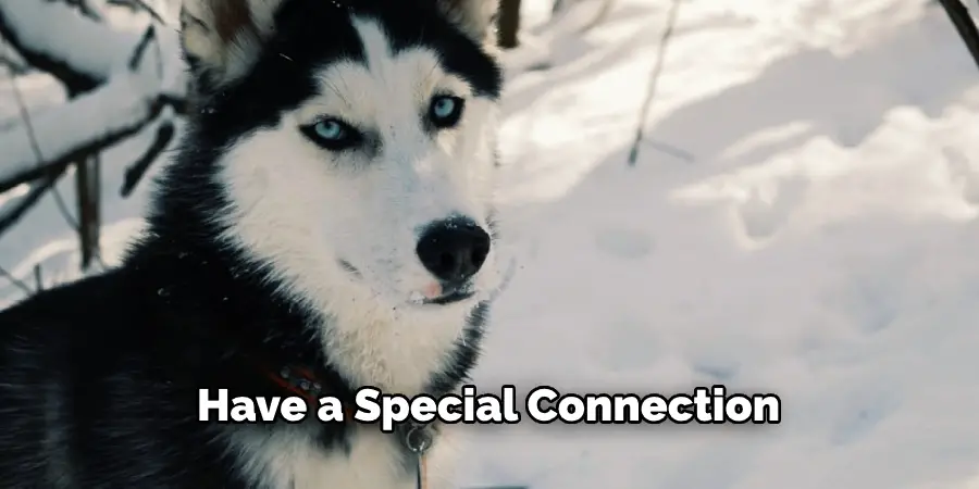 have a special connection