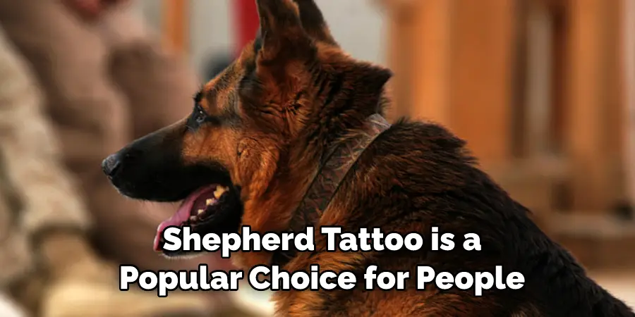 Shepherd Tattoo is a Popular Choice for People