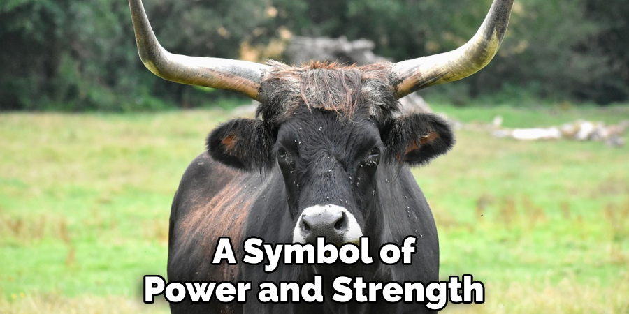 A Symbol of Power and Strength
