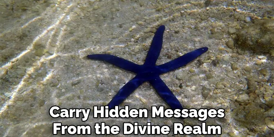 Carry Hidden Messages From the Divine Realm