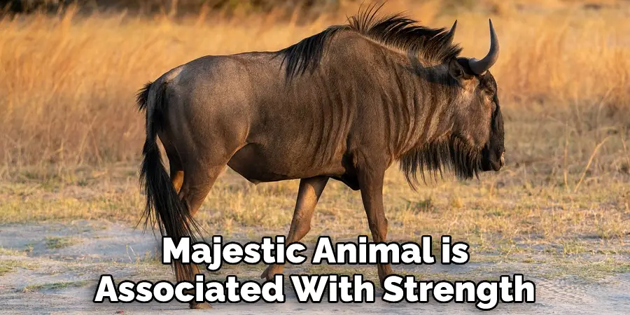 Majestic Animal is Associated With Strength