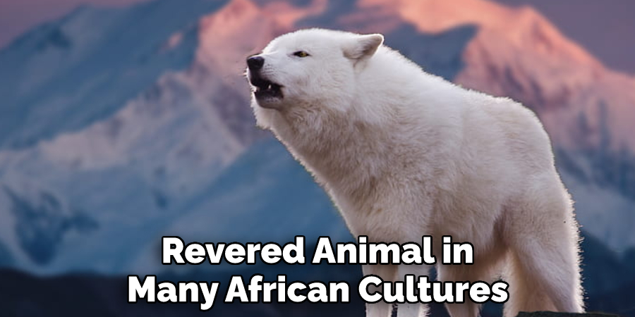 Revered Animal in Many African Cultures