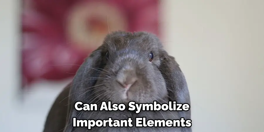 Can Also Symbolize 
Important Elements