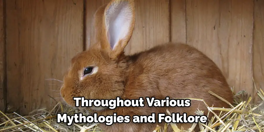 Throughout Various 
Mythologies and Folklore