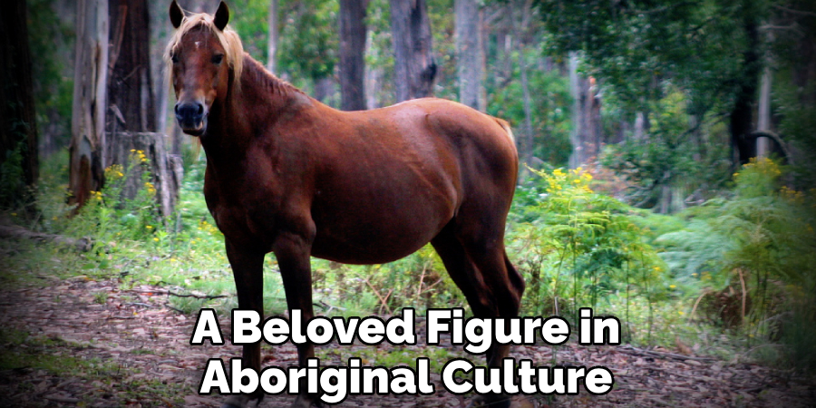 A Beloved Figure in Aboriginal Culture