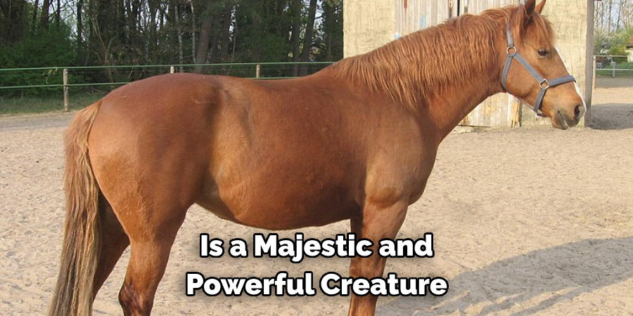 Is a Majestic and Powerful Creature