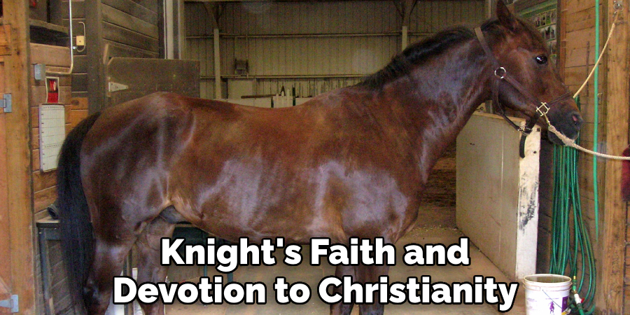 Knight's Faith and Devotion to Christianity