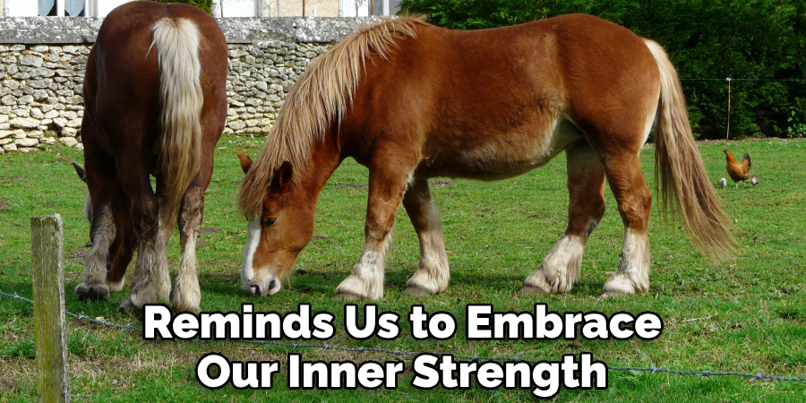 Reminds Us to Embrace Our Inner Strength