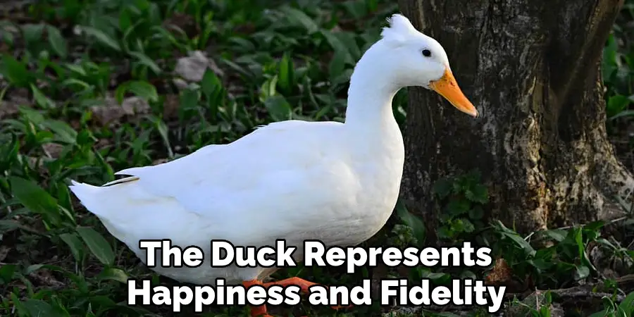 The Duck Represents Happiness and Fidelity