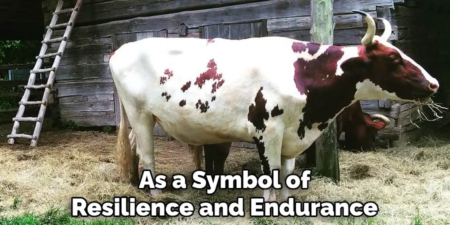 As a Symbol of Resilience and Endurance
