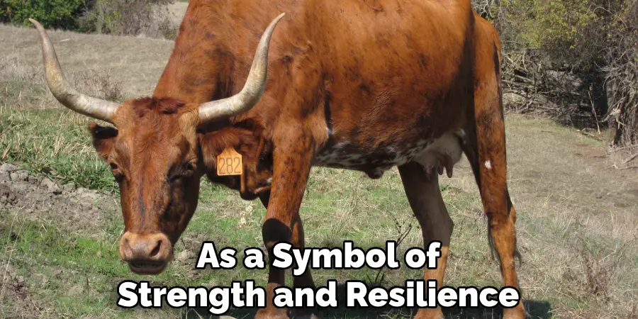 As a Symbol of Strength and Resilience