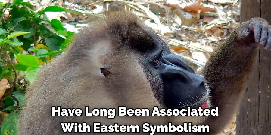 Have Long Been Associated 
With Eastern Symbolism