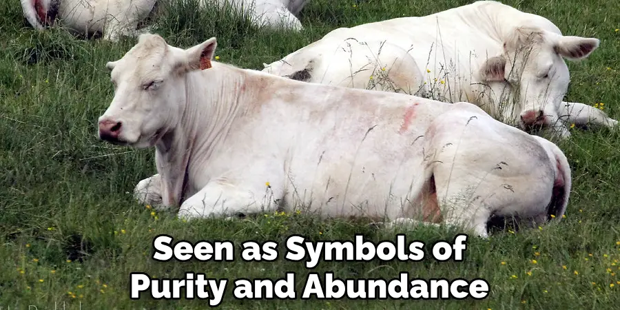 Seen as Symbols of Purity and Abundance