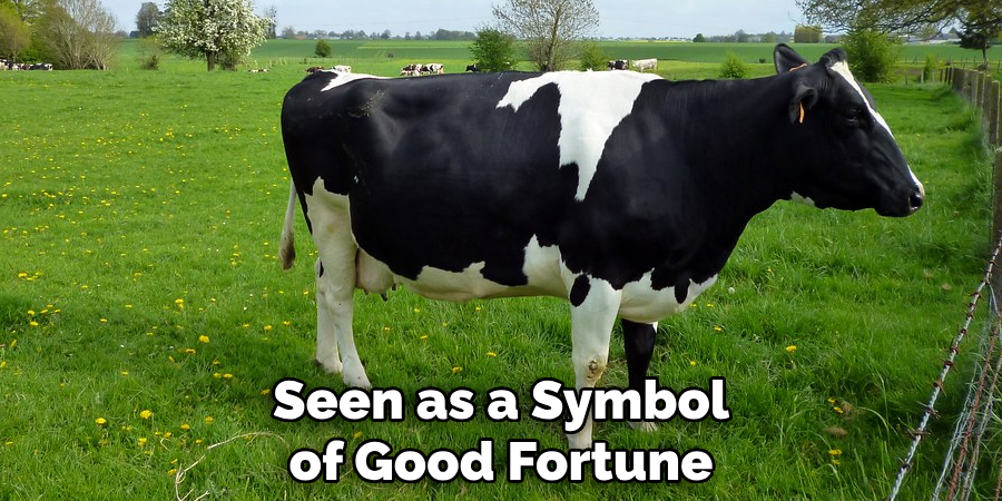 Seen as a Symbol of Good Fortune