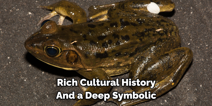 Rich Cultural History 
And a Deep Symbolic