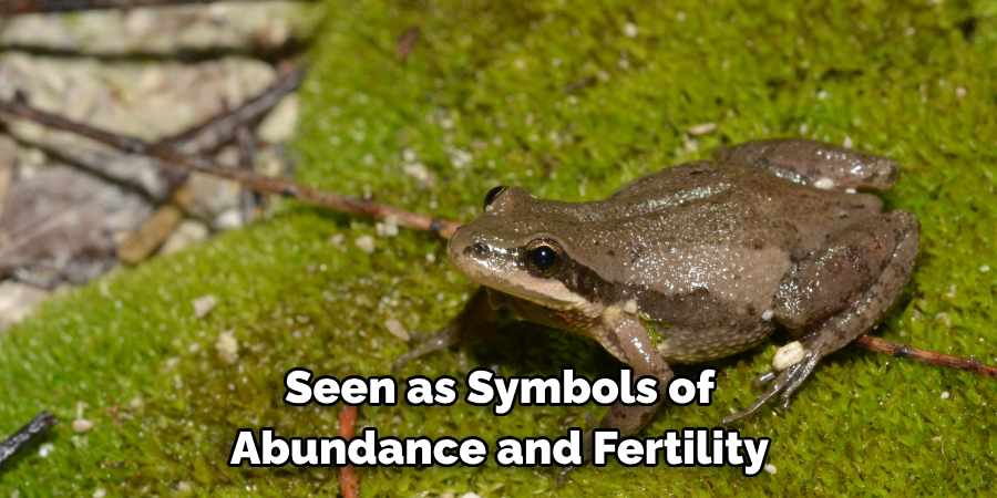 Seen as Symbols of 
Abundance and Fertility