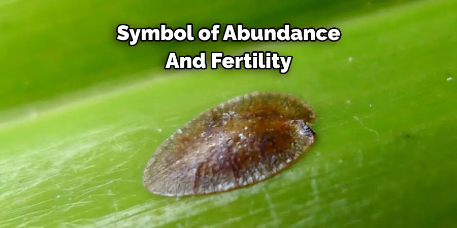 Symbol of Abundance 
And Fertility