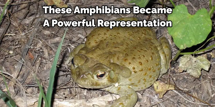 These Amphibians Became 
A Powerful Representation