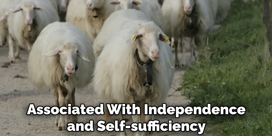 Associated With Independence and Self-sufficiency
