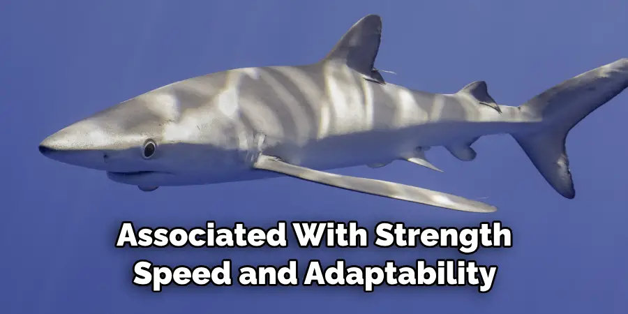  Associated With Strength
 Speed and Adaptability