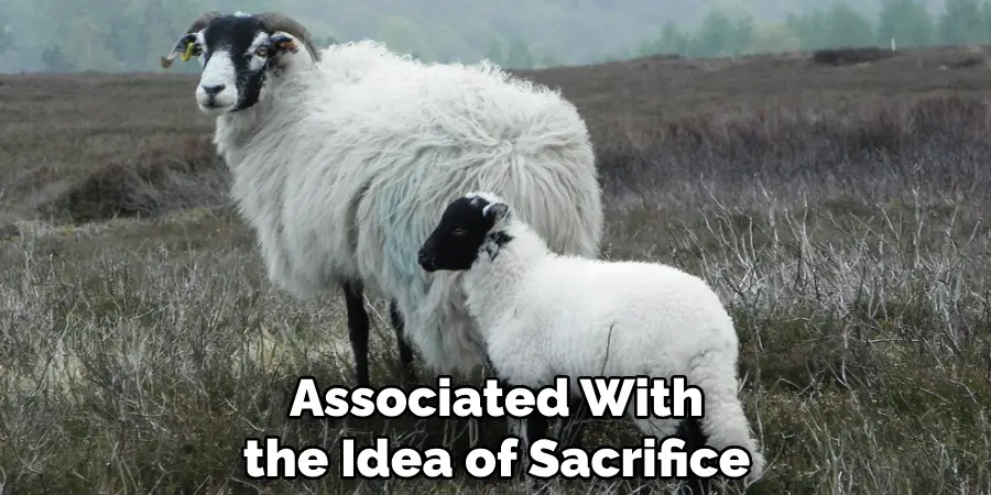 Associated With the Idea of Sacrifice