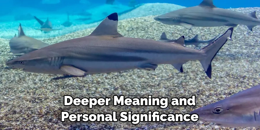 Deeper Meaning and 
Personal Significance