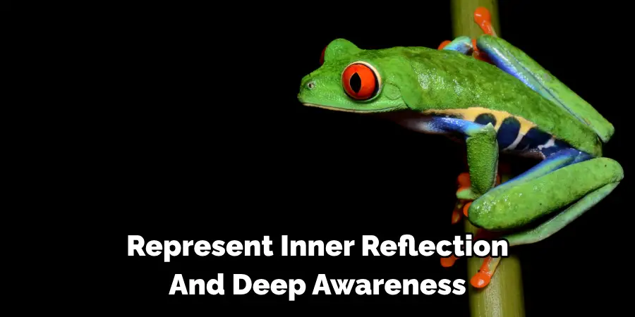 Represent Inner Reflection 
And Deep Awareness