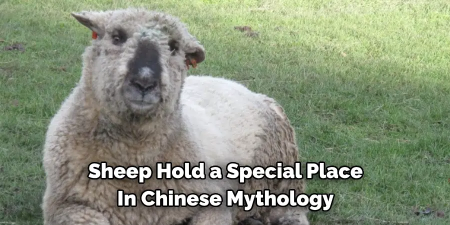 Sheep Hold a Special Place 
In Chinese Mythology