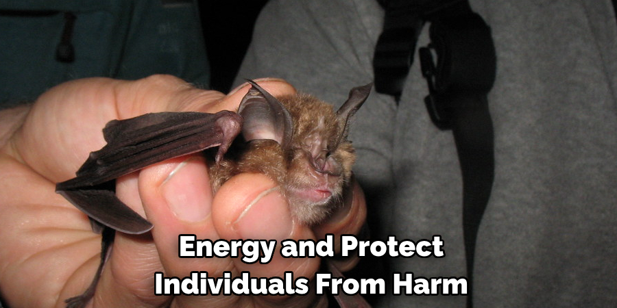 Energy and Protect Individuals From Harm